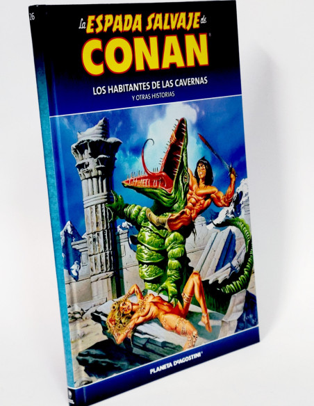 CÓMIC LA ESPADA SALVAJE CONAN 26 HABITANTES DE LAS CAVERNAS TAPA DURA PLANETA DEAGOSTINI DE KIOSCO