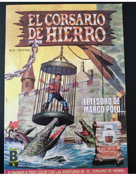 DE KIOSCO EL CORSARIO DE HIERRO 6 EDICION HISTORICA EDICIONES B