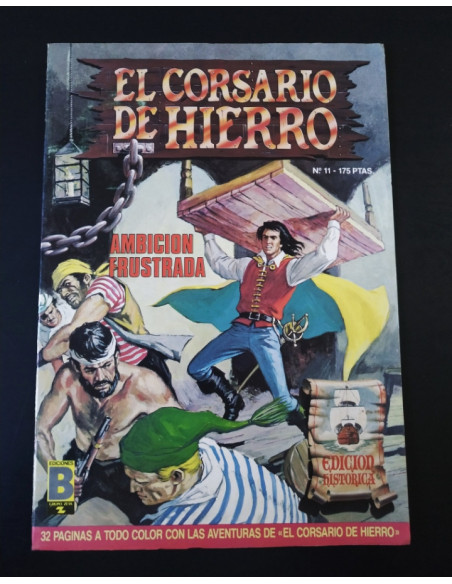 DE KIOSCO EL CORSARIO DE HIERRO 11 EDICION HISTORICA EDICIONES B