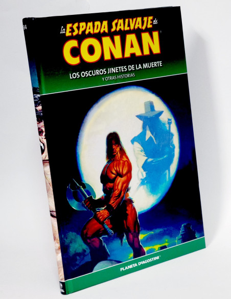 CÓMIC LA ESPADA SALVAJE CONAN 84 OSCUROS JINETES TAPA DURA PLANETA DEAGOSTINI EXCELENTE ESTADO