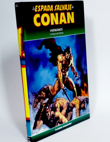 CÓMIC LA ESPADA SALVAJE CONAN 60 HERMANOS TAPA DURA PLANETA DEAGOSTINI EXCELENTE ESTADO