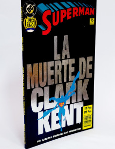CÓMIC SUPERMAN LA MUERTE DE CLARK KENT LIBRO UNO DC...
