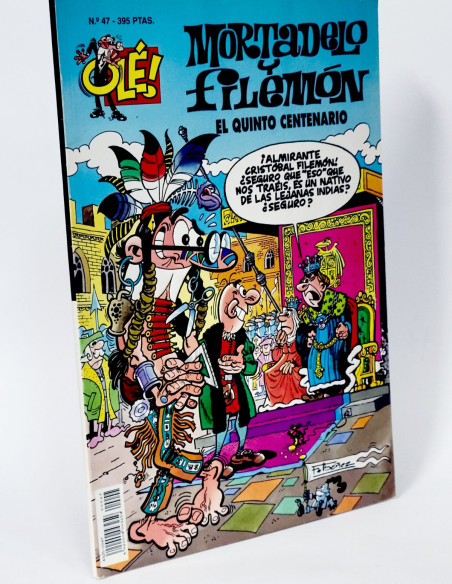 CÓMIC MORTADELO Y FILEMÓN 47 EL QUINTO CENTENARIO OLE EDICIONES B SEGUNDA EDICIÓN BUEN ESTADO