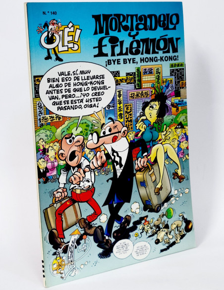 CÓMIC MORTADELO Y FILEMÓN 140 BYE BYE HONG KONG OLE EDICIONES B SEGUNDA EDICIÓN BUEN ESTADO