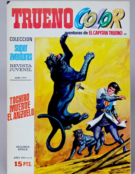 CÓMIC SUPER AVENTURAS DE EL CAPITÁN TRUENO 30 COLOR 1777 TOCHIRO MUERDE BRUGUERA MUY BUEN ESTADO