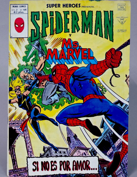 CÓMIC SÚPER HEROES 105 VOL.2 SPIDERMAN Y MS MARVEL SI ES POR AMOR VERTICE VOLUMEN NORMAL ESTADO