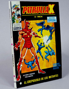 CÓMIC PATRULLA X 23 EL CREPÚSCULO DE LOS MUTANTES VOL.1...