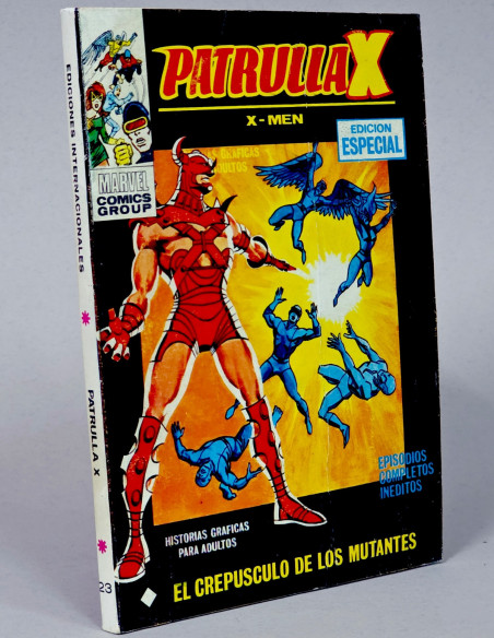 CÓMIC PATRULLA X 23 EL CREPÚSCULO DE LOS MUTANTES VOL.1 TACO VERTICE MARVEL VOLUMEN MUY BUEN ESTADO