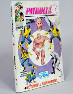 CÓMIC PATRULLA X 3 EL TERRIBLE SUPERHOMBRE VOL.1 VERTICE MARVEL TAC...